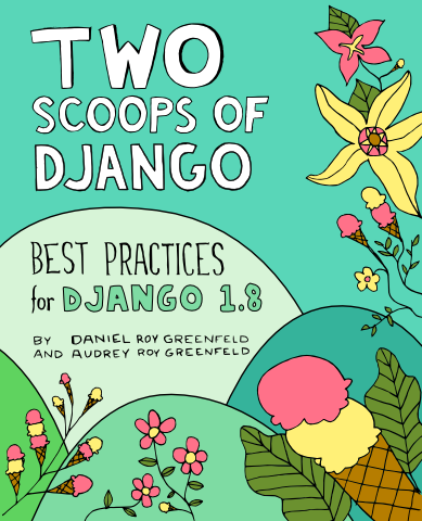 Portada del libro Two Scoops of Django 1.8